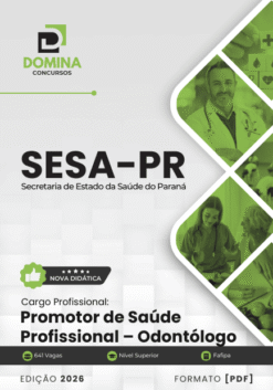 Apostila Promotor de Saúde Profissional Odontólogo SESA PR 2026