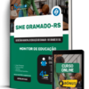 Apostila SME Gramado-RS 2026 - Monitor de Educação 2 Apostila SME Gramado-RS 2026 - Monitor de Educação