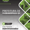 Apostila Administrador Florianópolis SC 2026