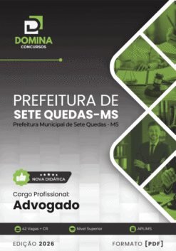 Apostila Advogado Sete Quedas MS 2026