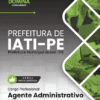 Apostila Agente Administrativo Iati PE 2026