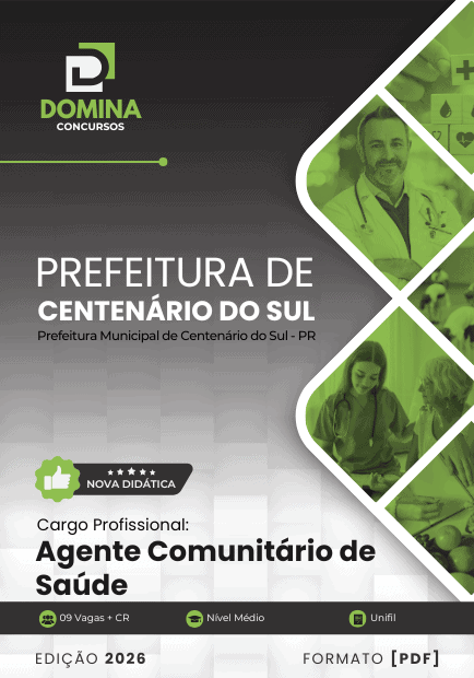 Apostila Agente Comunitário de Saúde Centenário do Sul PR 2026 1 Apostila Agente Comunitário de Saúde Centenário do Sul PR 2026