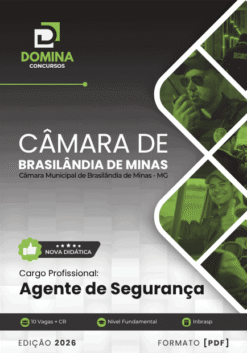 Apostila Agente de Segurança Câmara Brasilândia de Minas PR 2026