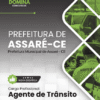 Apostila Agente de Trânsito Assaré CE 2026