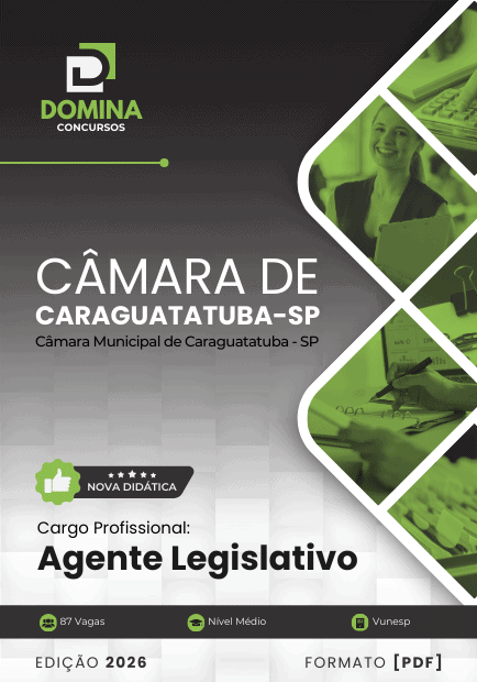 Apostila Agente Legislativo Câmara Caraguatatuba SP 2026 1 Apostila Agente Legislativo Câmara Caraguatatuba SP 2026