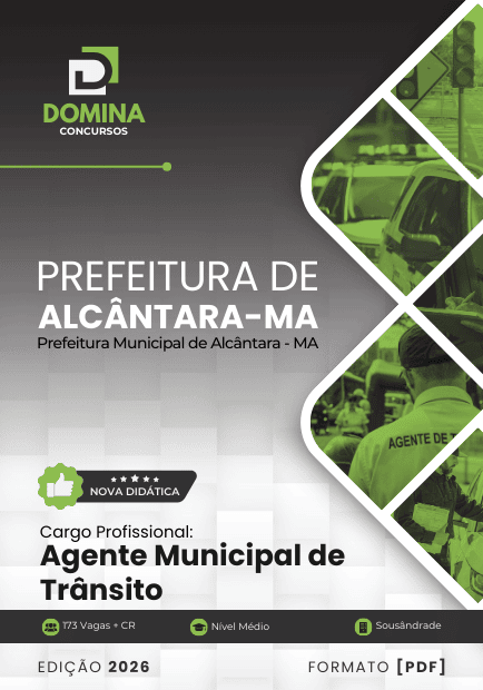 Apostila Agente Municipal de Trânsito Alcântara MA 2026 1 Apostila Agente Municipal de Trânsito Alcântara MA 2026