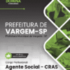 Apostila Agente Social CRAS Vargem SP 2026 4 Apostila Agente Social CRAS Vargem SP 2026
