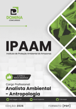 Apostila Analista Ambiental Antropologia IPAAM 2026