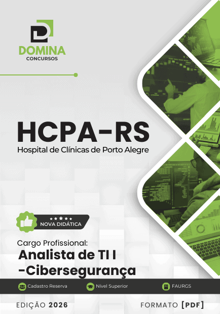 Apostila Analista de TI Cibersegurança HCPA RS 2026 1 Apostila Analista de TI Cibersegurança HCPA RS 2026