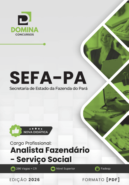 Apostila Analista Fazendário Serviço Social SEFA PA 2026 1 Apostila Analista Fazendário Serviço Social SEFA PA 2026