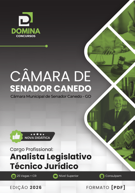 Apostila Analista Legislativo Técnico Jurídico Câmara Senador Canedo GO 2026 1 Apostila Analista Legislativo Técnico Jurídico Câmara Senador Canedo GO 2026