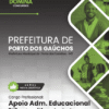 Apostila Apoio Administrativo Educacional Auxiliar de Sala Porto dos Gaúchos MT 2026