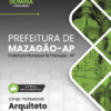 Apostila Arquiteto Mazagão AP 2026