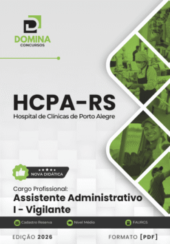 Apostila Assistente Administrativo Vigilante HCPA RS 2026