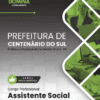 Apostila Assistente Social Centenário do Sul PR 2026