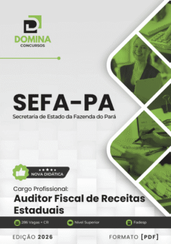 Apostila Auditor Fiscal de Receitas Estaduais SEFA PA 2026