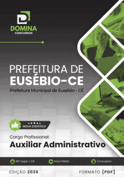 Apostila Auxiliar Administrativo Eusébio CE 2026