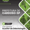 Apostila Auxiliar de Odontologia Cardoso SP 2026