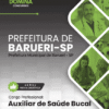 Apostila Auxiliar de Saúde Bucal Barueri SP 2026