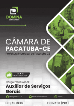 Apostila Auxiliar de Serviços Gerais Câmara Pacatuba CE 2026