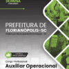 Apostila Auxiliar Operacional Florianópolis SC 2026