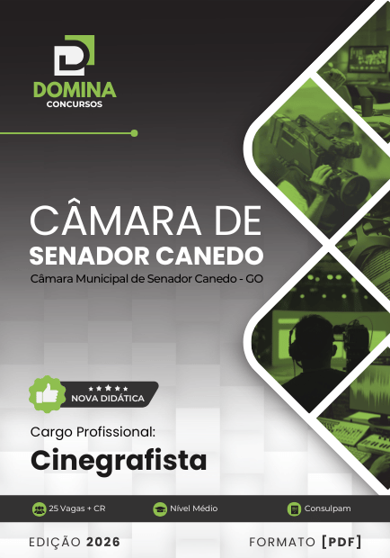 Apostila Cinegrafista Câmara Senador Canedo GO 2026 1 Apostila Cinegrafista Câmara Senador Canedo GO 2026