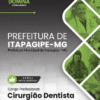 Apostila Cirurgião Dentista Itapagipe MG 2026 5 Apostila Cirurgião Dentista Itapagipe MG 2026