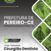 Apostila Cirurgião Dentista Pereiro CE 2026