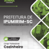 Apostila Cozinheiro Ipumirim SC 2026