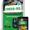 Apostila CRESS-RS 2026 - Agente Administrativo 4 Apostila CRESS-RS 2026 - Agente Administrativo