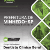 Apostila Dentista Clínico Geral Vinhedo SP 2026
