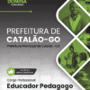 Apostila Educador Pedagogo Catalão GO 2026 2 Apostila Educador Pedagogo Catalão GO 2026