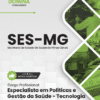 Apostila Especialista em Políticas e Gestão da Saúde Tecnologia da Informação SES MG 2026