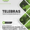 Apostila Especialista em Telecomunicações Analista de TI TELEBRAS 2026
