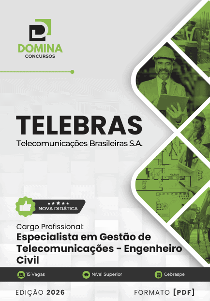 Apostila Especialista em Telecomunicações Engenheiro Civil TELEBRAS 2026 1 Apostila Especialista em Telecomunicações Engenheiro Civil TELEBRAS 2026