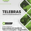 Apostila Especialista em Telecomunicações Engenheiro de Telecomunicações TELEBRAS 2026