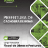 Apostila Fiscal de Obras e Posturas Cachoeira de Goiás GO 2026