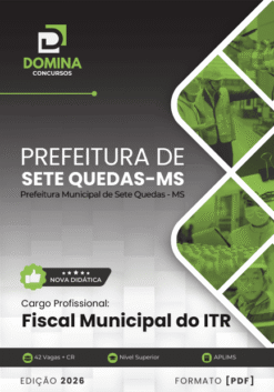 Apostila Fiscal Municipal Sete Quedas MS 2026