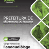 Apostila Fonoaudiólogo São Miguel do Fidalgo PI 2026