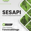 Apostila Fonoaudiólogo SESAPI 2026 2 Apostila Fonoaudiólogo SESAPI 2026