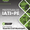 Apostila Guarda Civil Municipal Iati PE 2026
