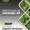 Apostila Inspetor de Alunos Anhembi SP 2026