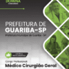 Apostila Médico Cirurgião Geral Guariba SP 2026 5 Apostila Médico Cirurgião Geral Guariba SP 2026
