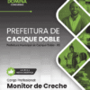 Apostila Monitor de Creche Cacique Doble RS 2026 2 Apostila Monitor de Creche Cacique Doble RS 2026