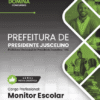 Apostila Monitor Escolar Presidente Juscelino MG 2026