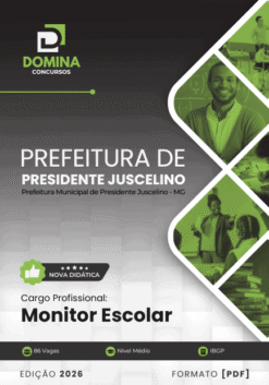 Apostila Monitor Escolar Presidente Juscelino MG 2026