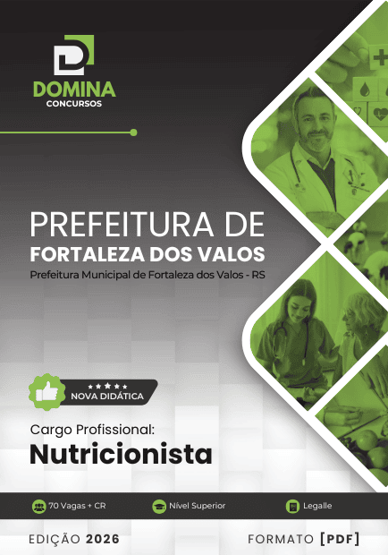 Apostila Nutricionista Fortaleza dos Valos RS 2026 1 Apostila Nutricionista Fortaleza dos Valos RS 2026