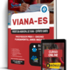 Apostila Prefeitura de Viana-ES 2026 - Professor de Educação Básica II - Ensino Fundamental Anos Iniciais (PEB II) 2 Apostila Prefeitura de Viana-ES 2026 - Professor de Educação Básica II - Ensino Fundamental Anos Iniciais (PEB II)