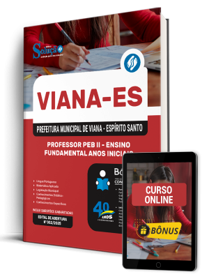 Apostila Prefeitura de Viana-ES 2026 - Professor de Educação Básica II - Ensino Fundamental Anos Iniciais (PEB II) 1 Apostila Prefeitura de Viana-ES 2026 - Professor de Educação Básica II - Ensino Fundamental Anos Iniciais (PEB II)