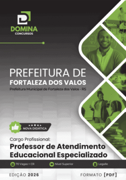 Apostila Professor de Atendimento Educacional Especializado Fortaleza dos Valos RS 2026